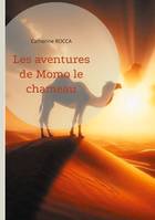 Les aventures de Momo le chameau