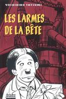 Larmes de la bête (Les)