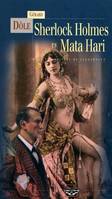 SHERLOCK HOLMES VS MATA HARI