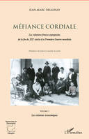 Méfiance cordiale. Les relations franco-espagnole de la fin du XIXe siècle à la Première Guerre mondiale (Volume 3), Les relations économiques