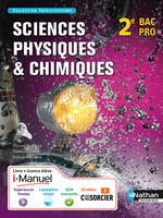 Sciences physiques et chimiques 2e Bac Pro Industriels Investigations i-Manuel bi-média