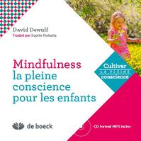 Mindfulness, La pleine conscience pour les enfants