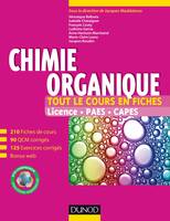 Chimie organique - Tout le cours en fiches, 210 fiches de cours, 90 QCM corrigés, 125 exercices corrigés + site compagnon