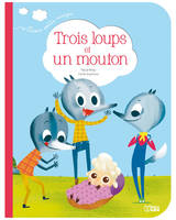 Trois loups et un mouton