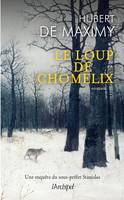 Une enquête du sous-préfet Stanislas, Le loup de Chomelix