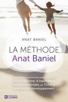 La méthode Anat Baniel, METHODE ANAT BANIEL [NUM]