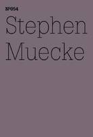 Documenta 13 Vol 54 Stephen Muecke /anglais/allemand