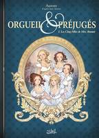 Orgueil et Préjugés T01, Les Cinq Filles de Mrs Bennet