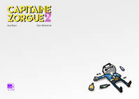 2, Capitaine Zorgue T02