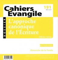 Cahiers Evangile - numéro 191 L'approche canonique de l'Ecriture