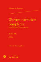 Oeuvres narratives complètes, 12, Chérie, Chérie