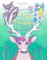 Le cerf Roland