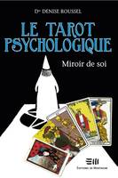 Le tarot psychologique, Miroir de soi