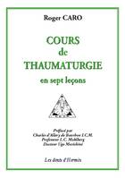 Cours de thaumaturgie en sept leçons