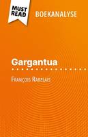Gargantua, van François Rabelais