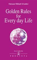 Golden rules for everyday life