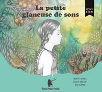 La petite glaneuse de sons