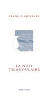 La nuit triangulaire