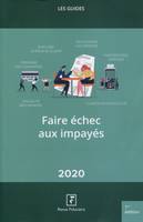 Faire échec aux impayés, Date d'arrêt des textes, 1er mars 2020