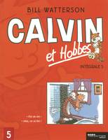 5, Intégrale Calvin et Hobbes - tome 5, intégrale