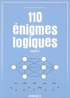 110 énigmes logiques, Volume 2, 110 enigmes logiques volume 2