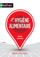 L'hygiène alimentaire Repères pratiques