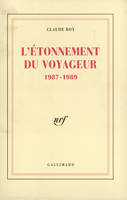 Livres de bord / Claude Roy., 3, L'Étonnement du voyageur, (1987-1989)