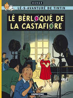 Lé-s-avintures de Tintin, Les Bijoux de la Castafiore, En dauphinois