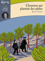 L'HOMME QUI PLANTAIT DES ARBRE