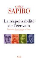 La Responsabilité de l'écrivain. Littérature, droit et morale en France (XIXe-XXIe siècle), Littérature, droit et morale en France (XIXe-XXIe siècle)