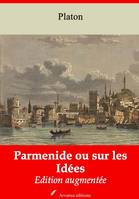 Parmenide ou sur les Idées – suivi d'annexes, Nouvelle édition 2019