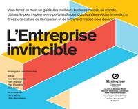 L'entreprise invincible, Réinventez votre business model