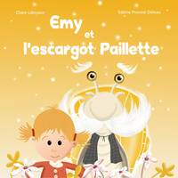 Emy et l'escargot Paillette