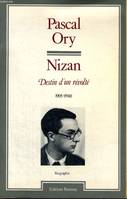 Nizan : destin d'un revolte [Paperback] Pascal Ory, destin d'un révolté