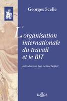 L'organisation internationale du travail et le BIT