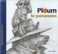 PLOUM LE PARESSEUX