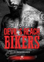 Devil's reach bikers, 1, Désordres, Devil's Reach Bikers #1