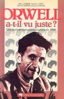 Orwell a-t-il vu juste ?, Une analyse sociopsychologique de 1984