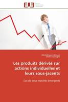 Les produits dérivés sur actions individuelles et leurs sous-jacents, Cas de deux marchés émergents