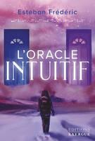 L'oracle intuitif