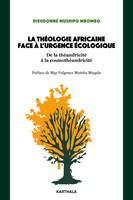 La théologie africaine face à l'urgence écologique, Un changement de paradigme vers la cosmothéandricité