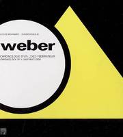 WEBER, chronologie d'un logo fédérateur