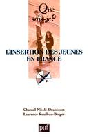 L'INSERTION DES JEUNES EN FRANCE (4ED)