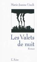 VALETS DE NUIT -LES-