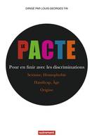 Le Pacte, Pour en finir avec les discriminations