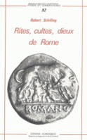 Rites, cultes, dieux de Rome