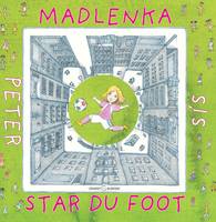 Madlenka, star du foot