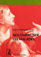 Accompagner les malades