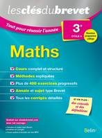 Mathématiques - 3èmes, Les clés du brevet