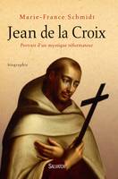 Jean de la Croix, Portrait d´un mystique réformateur